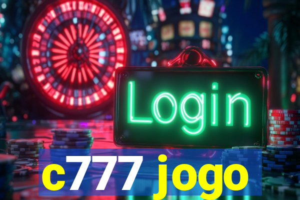 c777 jogo